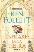 Los pilares de la tierra - Ken Follett