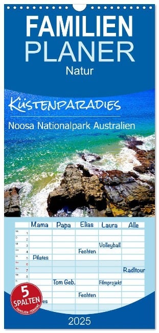 Familienplaner 2025 - Küstenparadies - Noosa Nationalpark Australien mit 5 Spalten (Wandkalender, 21 x 45 cm) CALVENDO - Alexander Busse