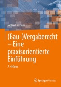Cover-Bild zum Titel '(Bau-)Vergaberecht - Eine praxisorientierte Einführung' von 'Jochen Fürmann'