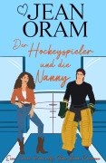 Cover-Bild zum Titel 'Der Hockeyspieler und die Nanny' von 'Jean Oram'