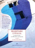 Cover-Bild zum Titel 'Riabitare l'Italia. Le aree interne tra abbandoni e riconquiste' von ''
