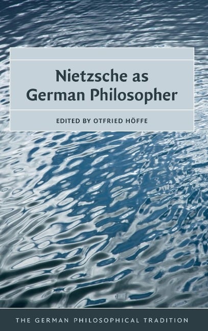 Nietzsche as German Philosopher - 