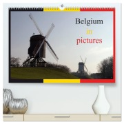 Belgium in pictures (High Quality Premium Wall Calendar 2026 DIN A2 landscape),CALVENDO 12 Month Wall Calendar - Alain Gaymard