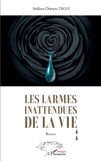 Les larmes inattendues de la vie - Diouf