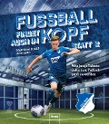 Cover-Bild zum Titel 'Fußball findet auch im Kopf statt 2 | TSG Hoffenheim' von ''