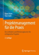 Cover-Bild zum Titel 'Projektmanagement für die Praxis' von 'Daud Alam, Uwe Gühl'