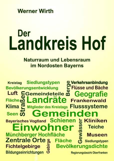 Der Landkreis Hof - Werner Wirth