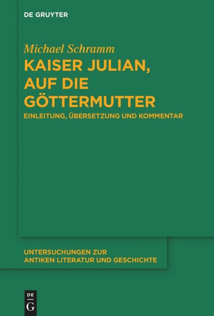 Kaiser Julian, Auf die Göttermutter - Michael Schramm
