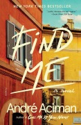 Cover-Bild zum Titel 'Find Me' von 'André Aciman'