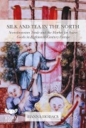 Cover-Bild zum Titel 'Silk and Tea in the North' von 'Hanna Hodacs'