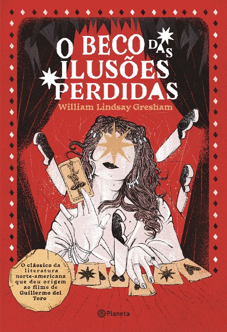 O beco das ilusões perdidas - William Lindsay Gresham