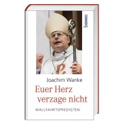 Cover-Bild zum Titel 'Euer Herz verzage nicht' von 'Joachim Wanke'