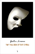 Cover-Bild zum Titel 'Phantom of the Opera' von 'Leroux Gaston Leroux'