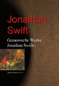 Gesammelte Werke Jonathan Swifts - Jonathan Swift