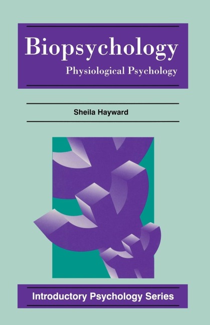 Biopsychology - Sheila Hayward