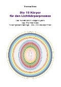 Cover-Bild zum Titel 'Die 15 Körper für den Lichtkörperprozess' von 'Thorsten Simon'