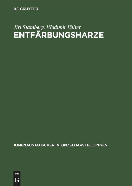 Entfärbungsharze - Vladimir Valter, Jiri Stamberg