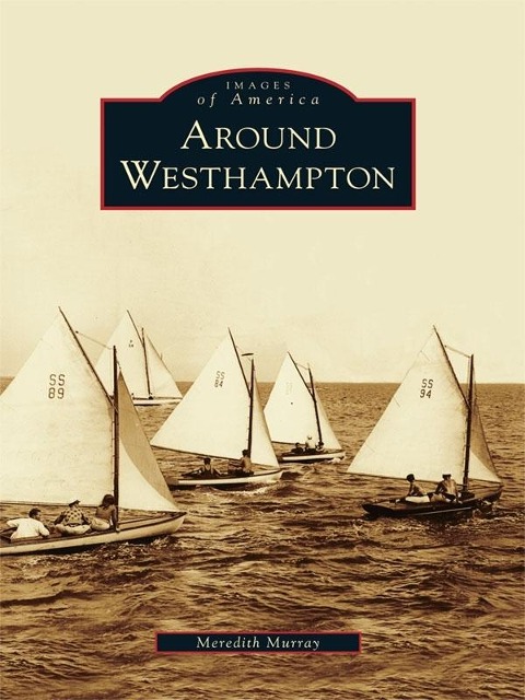 Around Westhampton - Meredith Murray