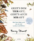 Cover-Bild zum Titel 'Geht's dem Tier gut, geht's auch mir gut' von 'Tracey Stewart'