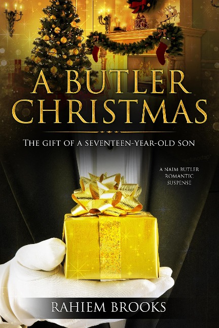 A Butler Christmas (A Naim Butler Romantic Suspense, #1) - Rahiem Brooks