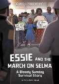 Essie and the March on Selma - Anitra Butler-Ngugi