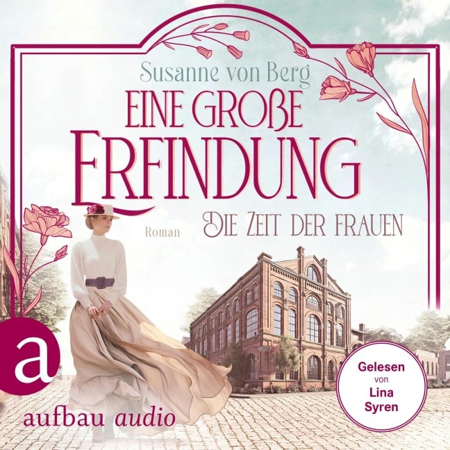 Die Zeit der Frauen - Eine große Erfindung - Susanne von Berg