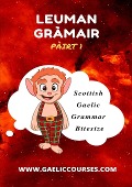 Cover-Bild zum Titel 'Leuman Gràmair - Pàirt 1' von 'Ann Desseyn - Cooper'