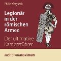 Cover-Bild zum Titel 'Legionär in der römischen Armee (Ungekürzt)' von 'Philip Matyszak'