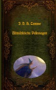 Cover-Bild zum Titel 'Altmärkische Volkssagen' von 'J. D. H. Temme'
