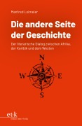 Cover-Bild zum Titel 'Die andere Seite der Geschichte' von 'Manfred Loimeier'