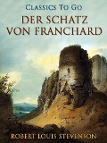 Cover-Bild zum Titel 'Der Schatz von Franchard' von 'Robert Louis Stevenson'