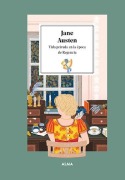 Cover-Bild zum Titel 'Jane Austen' von 'Jane Austen, Laura Manzanera'
