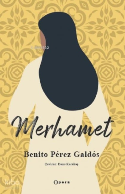 Merhamet - Benito Perez Galdos
