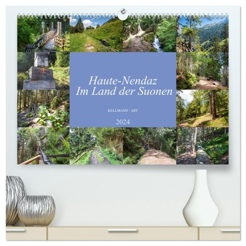 Haute-Nendaz- Im Land der Suonen (hochwertiger Premium Wandkalender 2024 DIN A2 quer), Kunstdruck in Hochglanz - Stefanie Und Philipp Kellmann