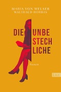 Cover-Bild zum Titel 'Die Unbestechliche' von 'Maria von Welser, Waltraud Horbas'