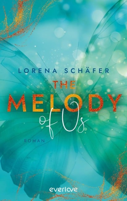 The Melody of Us - Lorena Schäfer