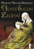 Cover-Bild zum Titel 'Neydi Sucun Zeliha' von 'Osman Necmi Gürmen'