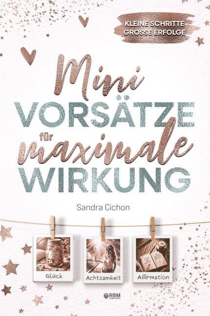 Mini-Vorsätze für maximale Wirkung - Sandra Cichon
