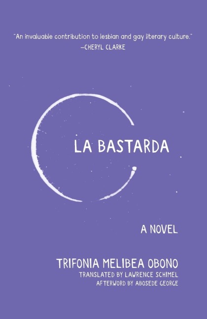La Bastarda - Trifonia Melibea Obono