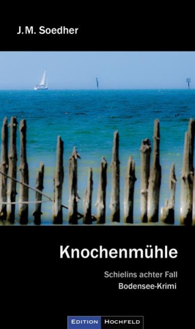 Knochenmühle - Jakob Maria Soedher