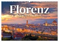 Florenz - In der Stadt der Medici. (Wandkalender 2025 DIN A2 quer), CALVENDO Monatskalender - Sf Sf