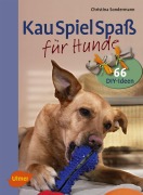 Cover-Bild zum Titel 'Kauspielspaß für Hunde' von 'Christina Sondermann'
