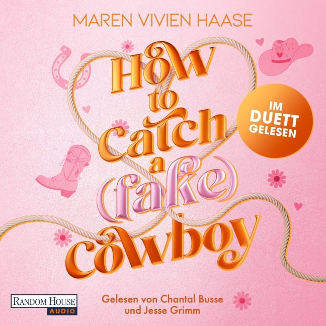 How to Catch a (Fake) Cowboy - Maren Vivien Haase