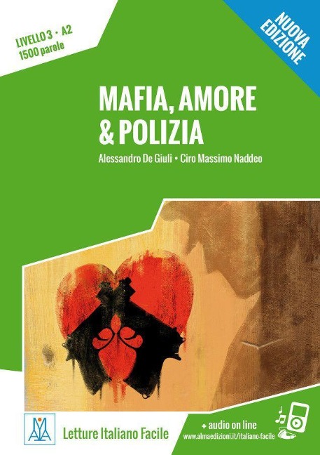Mafia, amore & polizia - Nuova Edizione. Livello 3 - Alessandro De Giuli, Ciro Massimo Naddeo