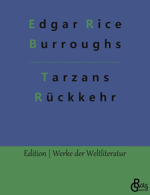 Tarzans Rückkehr in den Urwald - Edgar Rice Burroughs