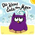Cover-Bild zum Titel 'Die kleine Eule am Meer' von 'Oliver Rühl'