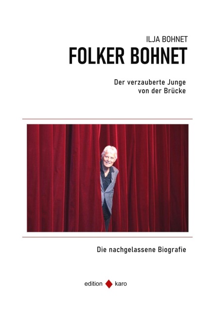 Der verzauberte Junge von der Brücke - Ilja Bohnet