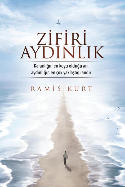 ZIFIRI AYDINLIK - Ramis Kurt