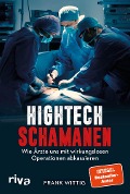 Cover-Bild zum Titel 'Hightech-Schamanen' von 'Frank Wittig'