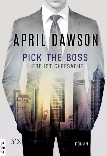 Pick the Boss - Liebe ist Chefsache - April Dawson